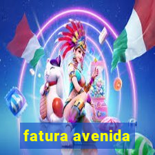 fatura avenida